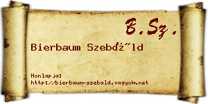 Bierbaum Szebáld névjegykártya